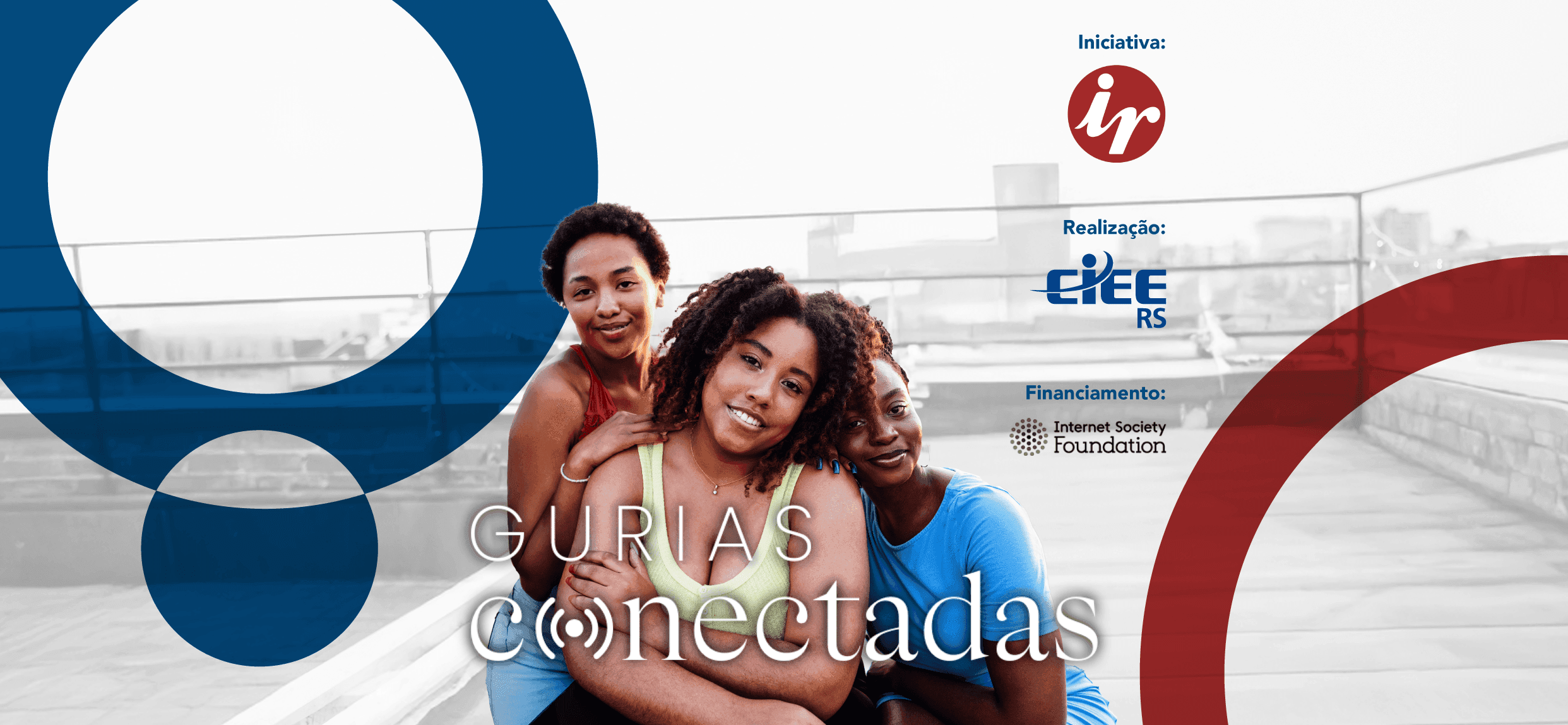 CONHEÇA O GURIAS CONECTADAS 