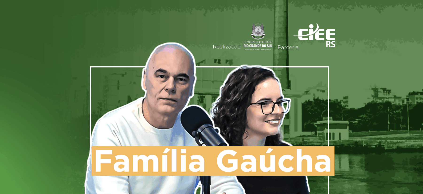 Família Gaúcha: de mãos dadas com o futuro